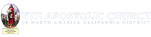 The Apostolic Church Of North America California District